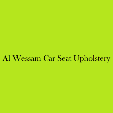 Al Wessam Car Seat Upholstery