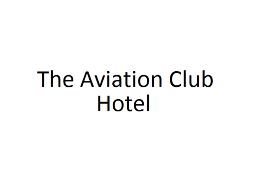 The Aviation Club Hotel