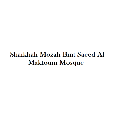 Shaikhah Mozah Bint Saeed Al Maktoum Mosque