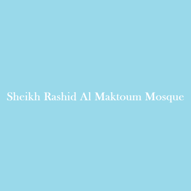 Sheikh Rashid Al Maktoum Mosque