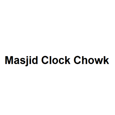 Masjid Clock Chowk