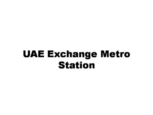 UAE Exchange Metro Station