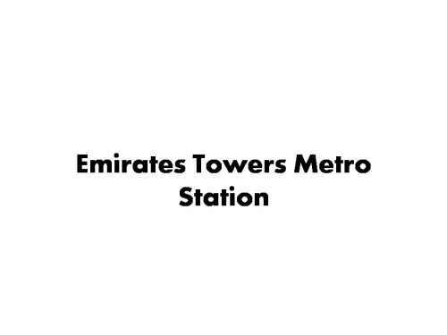 Emirates Towers Metro Station