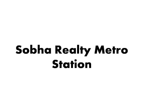 Sobha Realty Metro Station