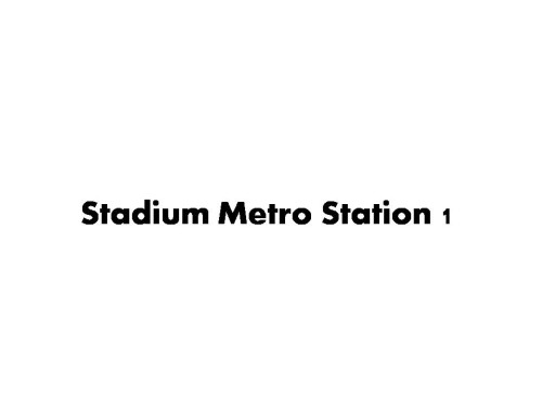 Stadium Metro Station 1