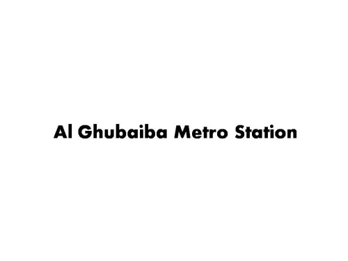 Al Ghubaiba Metro Station