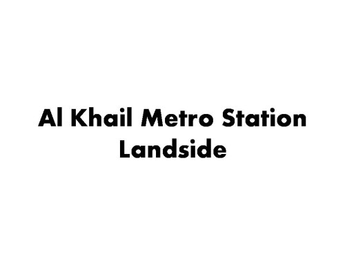 Al Khail Metro Station Landside