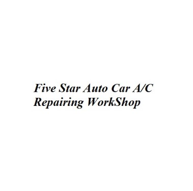 Five Star Auto Car A/C Repairing WorkShop