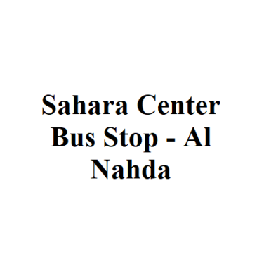 Sahara Center Bus Stop - Al Nahda