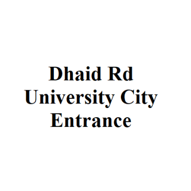 Dhaid Rd University City Entrance