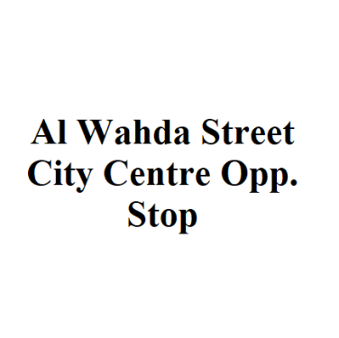 Al Wahda Street City Centre Opp. Stop