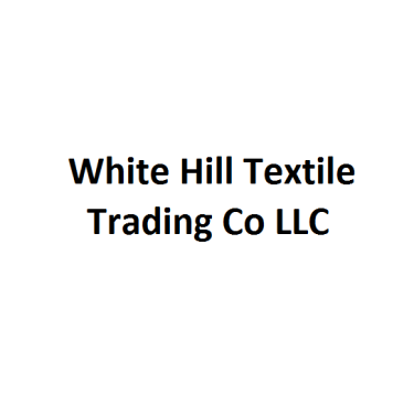 White Hill Textile Trading Co LLC