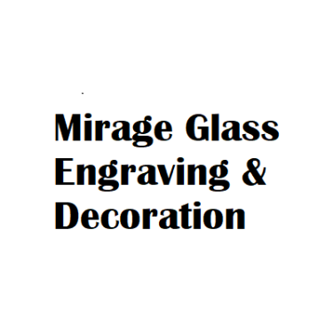 Mirage Glass Engraving & Decoration