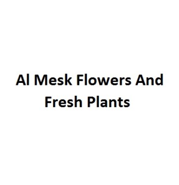 Al Mesk Flowers And Fresh Plants