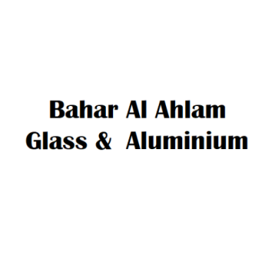 Bahar Al Ahlam Glass & Aluminium