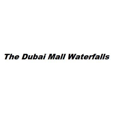 The Dubai Mall Waterfalls