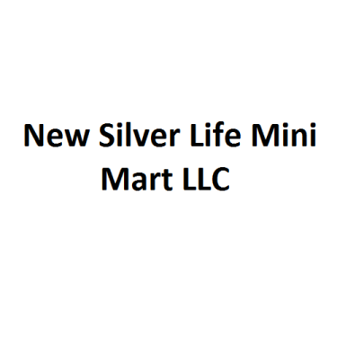 New Silver Life Mini Mart LLC