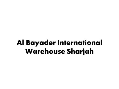 Al Bayader International Warehouse - Sharjah