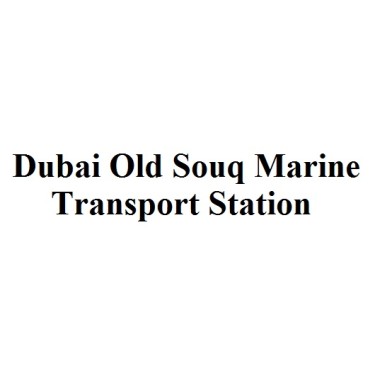 Dubai Old Souq Marine Transport Station