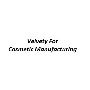 Velvety For Cosmetic Manufacturing