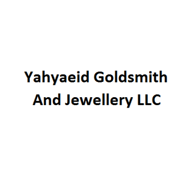 Yahyaeid Goldsmith And Jewellery LLC