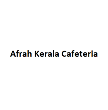 Afrah Kerala Cafeteria