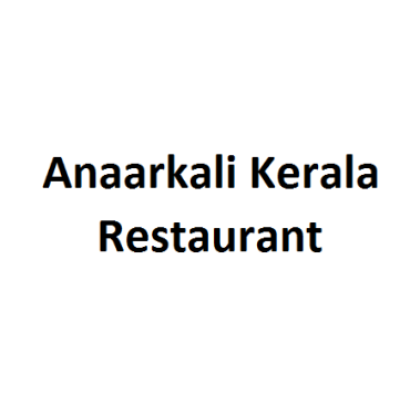 Anaarkali Kerala Restaurant