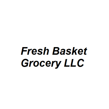 Fresh Basket Grocery LLC