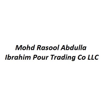 Mohd Rasool Abdulla Ibrahim Pour Trading Co LLC