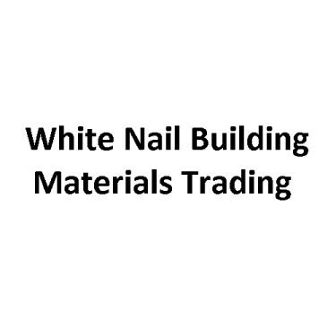 White Nail Building Materials Trading