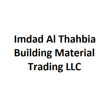 Imdad Al Thahbia Building Material Trading LLC