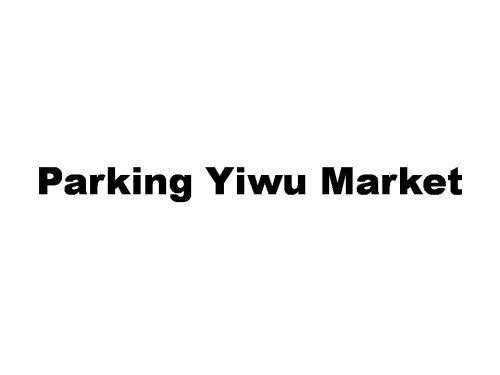 Parking Yiwu Market