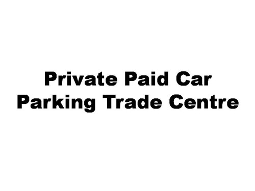 Private Paid Car Parking Trade Centre