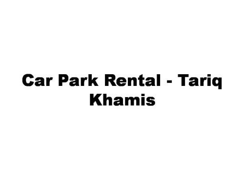 Car Park Rental - Tariq Khamis