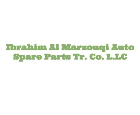 Ibrahim Al Marzouqi Auto Spare Parts Tr Co LLC
