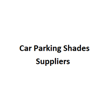 Car Parking Shades Suppliers