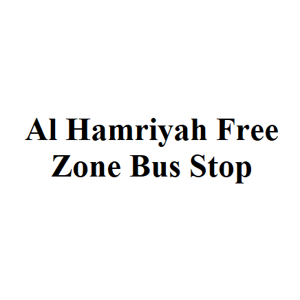 Al Hamriyah Free Zone Bus Stop (Bus Stands) in Al Hamriyah Get Al Hamriyah Free Zone Bus Stop (Bus Stands) in Al Hamriyah Get