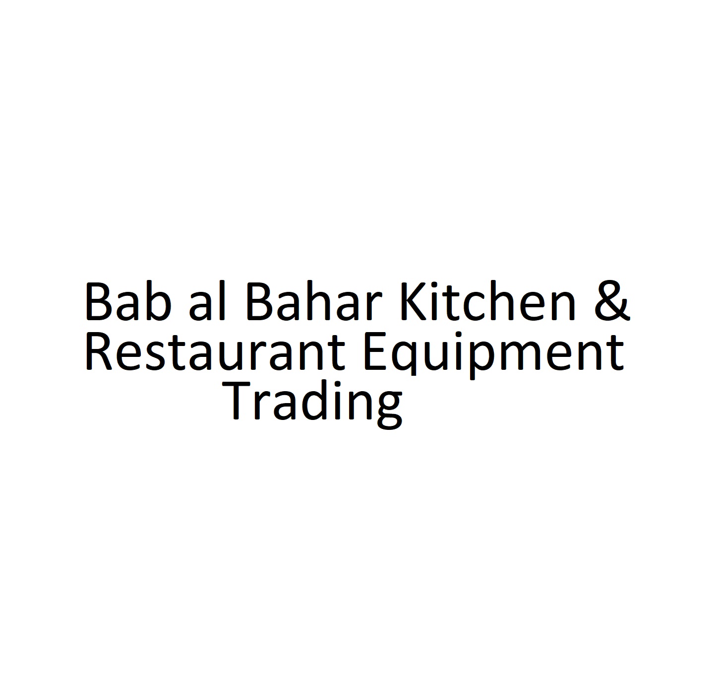 Bab al Bahar Kitchen & Restaurant Equipment Trading (Catering Equipment