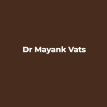 Dr Mayank Vats
