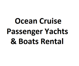Ocean Cruise Passenger Yachts