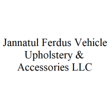 Jannatul Ferdus Vehicle Upholstery & Accessories LLC