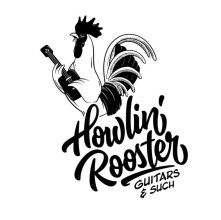Howlin’ Rooster Guitars & Such