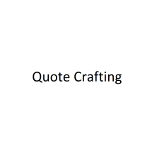 Quote Crafting