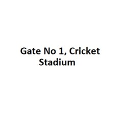 Gate No 1, Cricket Stadium