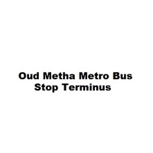 Oud Metha Metro Bus Stop Terminus