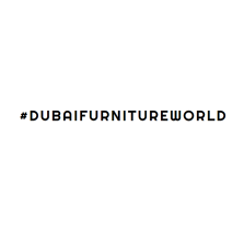 Dubai Furniture World