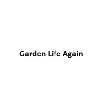 Garden Life Again