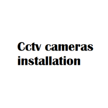 Cctv cameras installation