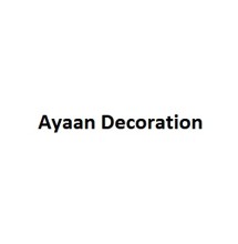 Ayaan Decoration