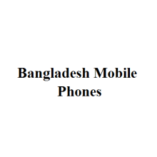 Bangladesh Mobile Phones